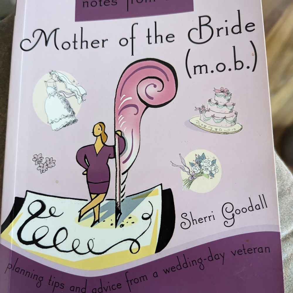 Mother of the Bride Book by Sherri Goodall